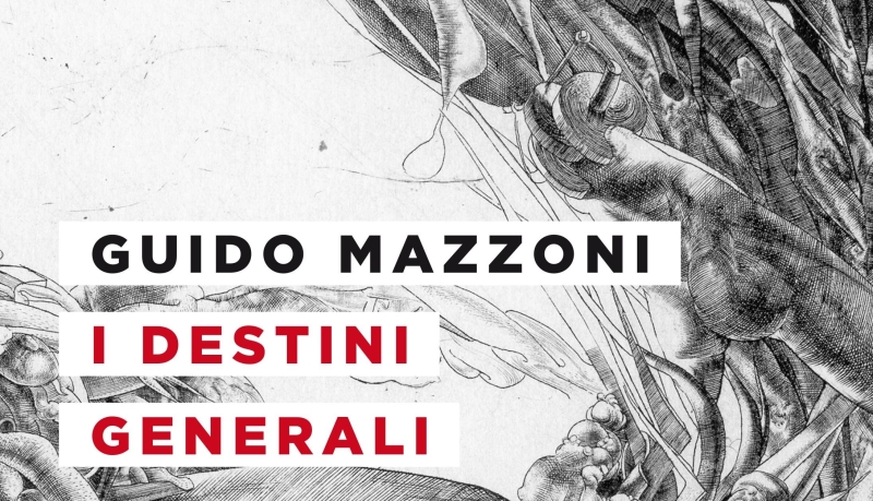 I destini generali di Guido Mazzoni