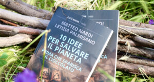 10 idee per salvare il pianeta (prima che finisca il cioccolato) Fresco di stampa e di contenuti, questo decalogo green punta a fornire ispirazione a chi volesse vivere in chiave ambientalista.