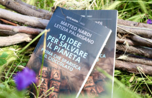 10 idee per salvare il pianeta (prima che finisca il cioccolato) Fresco di stampa e di contenuti, questo decalogo green punta a fornire ispirazione a chi volesse vivere in chiave ambientalista.